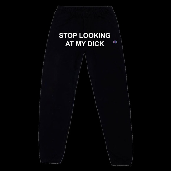 Pizza Slime Pants - Stop Looking At My Dick Sweatpants